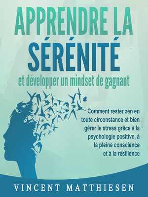 cover image of APPRENDRE LA SÉRÉNITÉ et développer un mindset de gagnant